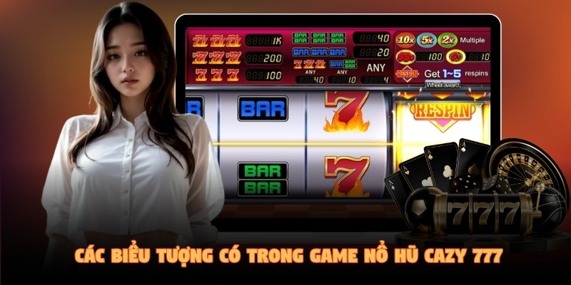 Nổ hũ cazy 777 biểu tượng